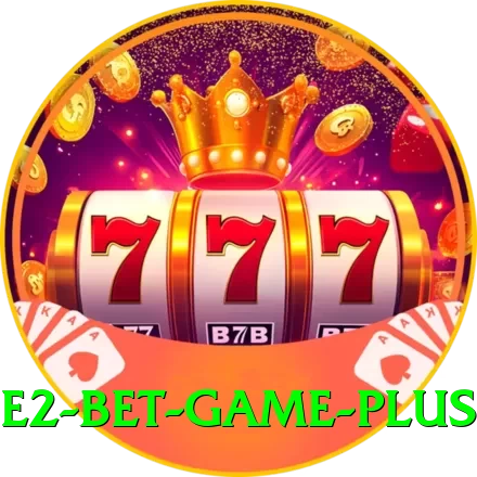 E2 Bet Game Elite v2.7.6 - 2